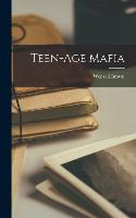 Teen-age Mafia