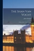 The Shan Van Vocht: A Story of the United Irishmen