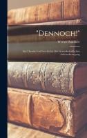 'Dennoch!'