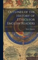 Outlines of the History of Ethics for English Readers