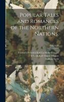 Popular Tales and Romances of the Northern Nations.; Volume II