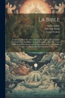 La Bible: Traduction Nouvelle Avec L'hébreu En Regard, Accompagné Des Points-voyelles Et Des Accents Toniques: Avec Des Notes Ph