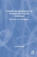 Embracing Alternatives to Homework in Early Childhood