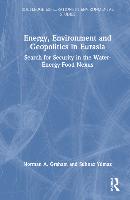 Energy, Environment and Geopolitics in Eurasia