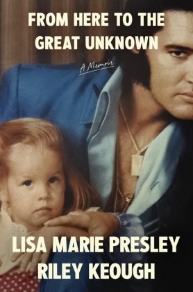 Lisa Marie Presley: From Here To the Great Unknown