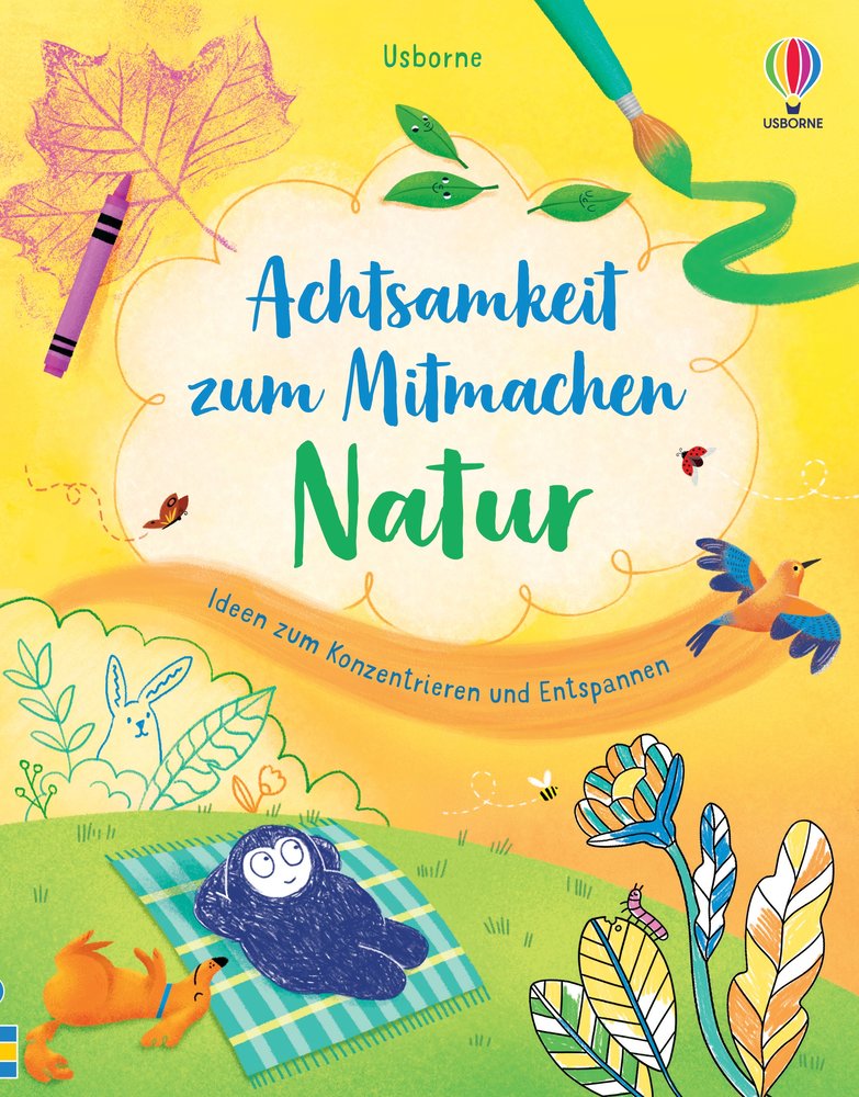 Achtsamkeit zum Mitmachen: Natur