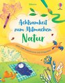 Achtsamkeit zum Mitmachen: Natur