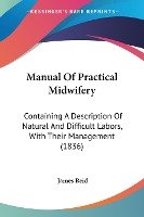 Manual Of Practical Midwifery