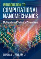 Introduction to Computational Nanomechanics