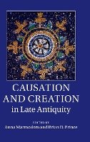 Causation and Creation in Late Antiquity