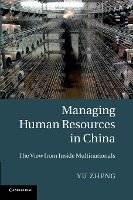 Managing Human Resources in China