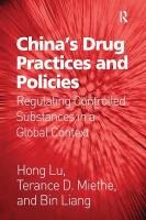 China's Drug Practices and Policies