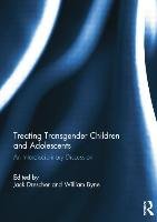 Treating Transgender Children and Adolescents