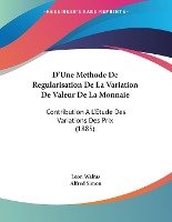 D'Une Methode De Regularisation De La Variation De Valeur De La Monnaie