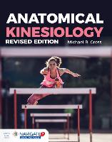 Anatomical Kinesiology Revised Edition