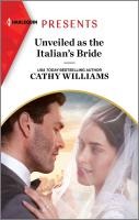 Unveiled as the Italian's Bride