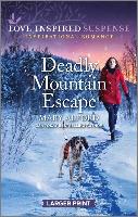 Deadly Mountain Escape