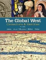 The Global West: Connections & Identities, Volume 1: To 1790