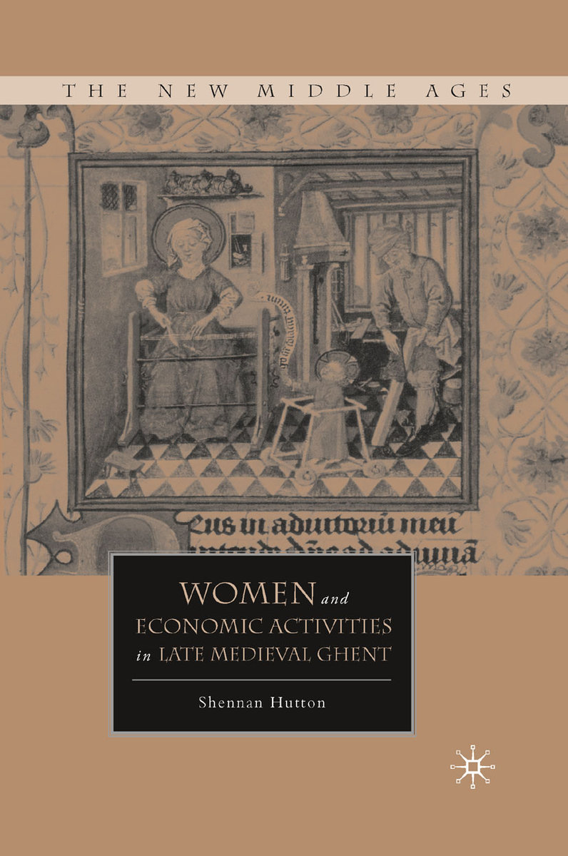 Women and Economic Activities in Late Medieval Ghent