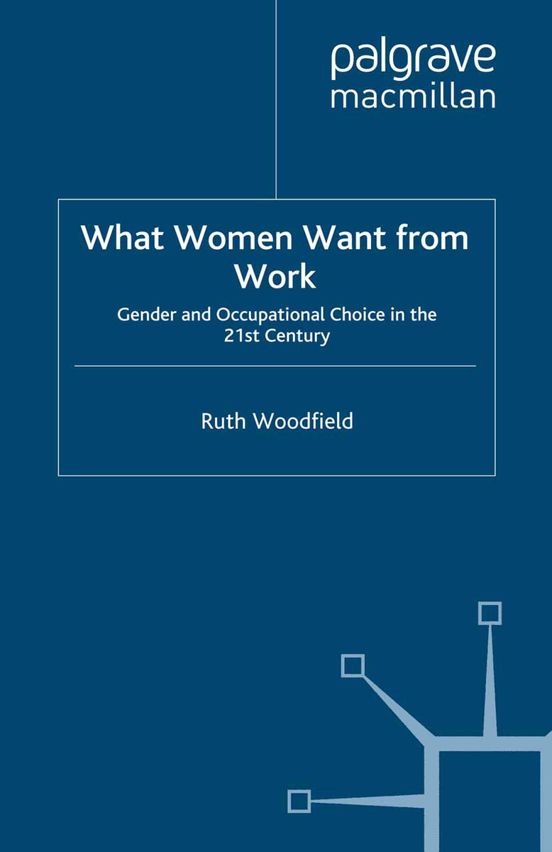 What Women Want From Work