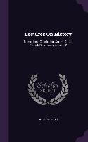 Lectures On History: Second and Concluding Series, On the French Revolution, Volume 2