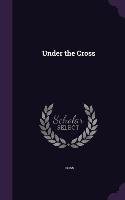 Under the Cross