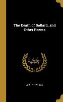 The Death of Dollard, and Other Poems