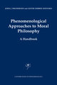 Phenomenological Approaches to Moral Philosophy