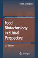 Food Biotechnology in Ethical Perspective