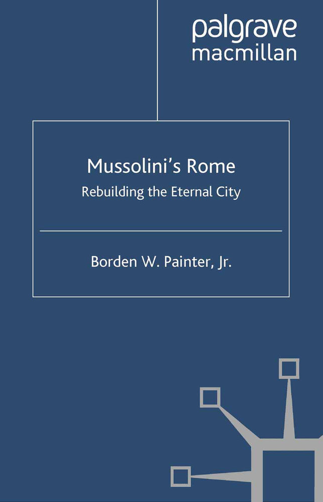 Mussolini´s Rome