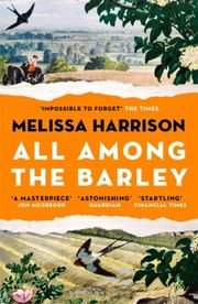 All Among the Barley