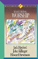 Mastering Worship