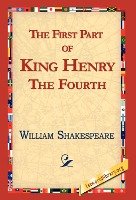 The First Part of King Henry the Fourth