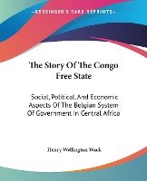 The Story Of The Congo Free State