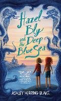 Hazel Bly and the Deep Blue Sea