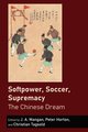 Softpower, Soccer, Supremacy