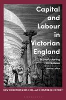 Capital and Labour in Victorian England