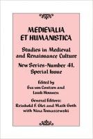 Medievalia Et Humanistica, No. 41