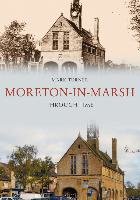 Moreton-In-Marsh Through Time