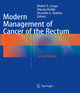 Modern Management of Cancer of the Rectum