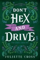 Don't Hex and Drive