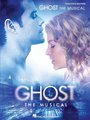 Ghost - The Musical