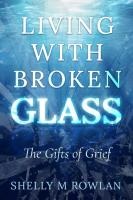 Living with Broken Glass