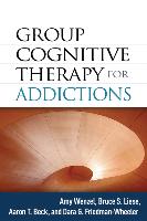 Group Cognitive Therapy for Addictions