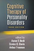 Cognitive Therapy of Personality Disorders