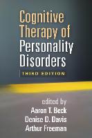 Cognitive Therapy of Personality Disorders, Third Edition