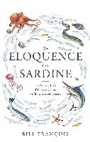 The Eloquence of the Sardine