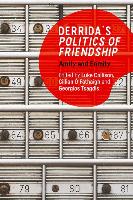 Derrida's Politics of Friendship