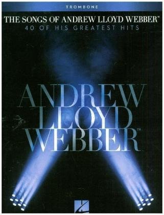 The Songs Of Andrew Lloyd Webber: Trombone