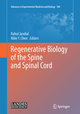 Regenerative Biology of the Spine and Spinal Cord